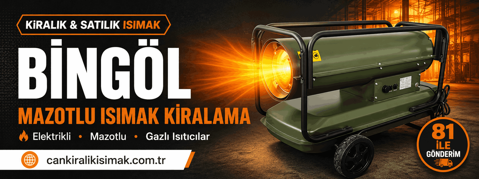 bingöl ısımak kiralama