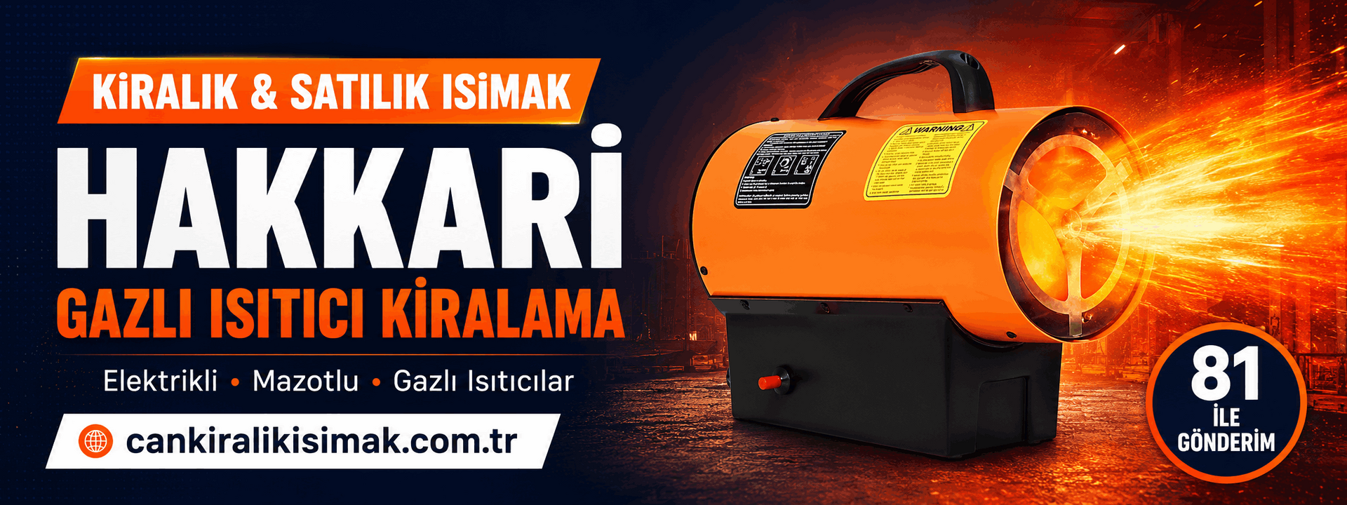 hakkari ısımak kiralama
